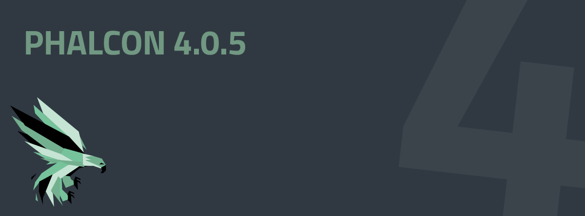 Phalcon v4.0.5 released